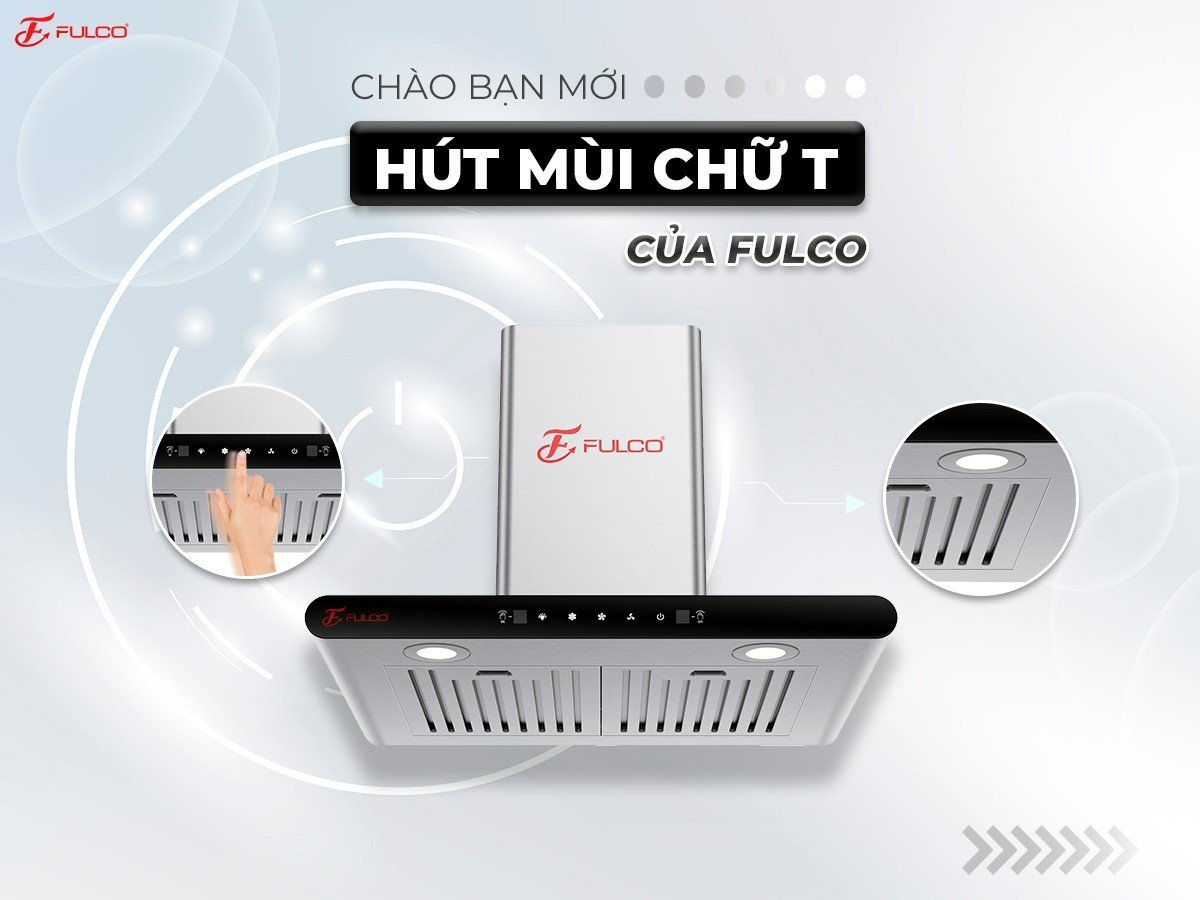 MÁY HÚT MÙI CHỮ T FULCO TY JP1005T7 3